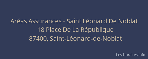 Aréas Assurances - Saint Léonard De Noblat