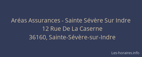 Ar&eacute;as Assurances - Sainte S&eacute;v&egrave;re Sur Indre