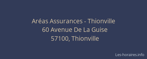 Aréas Assurances - Thionville