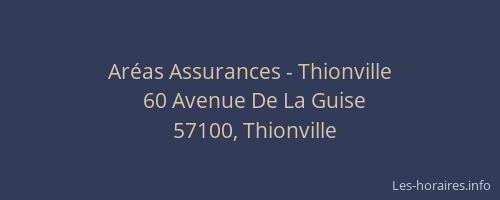 Ar&eacute;as Assurances - Thionville