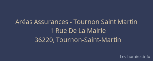 Aréas Assurances - Tournon Saint Martin