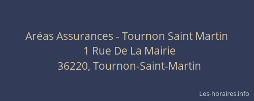 Ar&eacute;as Assurances - Tournon Saint Martin