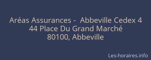 Aréas Assurances -  Abbeville Cedex 4