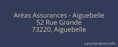 Aréas Assurances - Aiguebelle