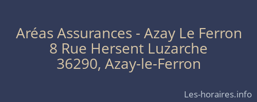 Aréas Assurances - Azay Le Ferron