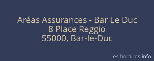Aréas Assurances - Bar Le Duc