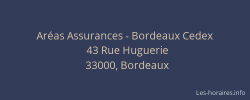 Aréas Assurances - Bordeaux Cedex