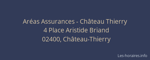 Aréas Assurances - Château Thierry
