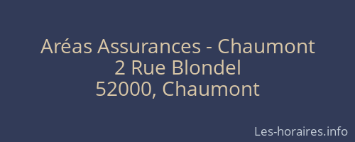 Aréas Assurances - Chaumont
