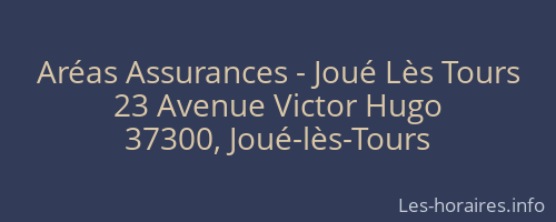 Aréas Assurances - Joué Lès Tours
