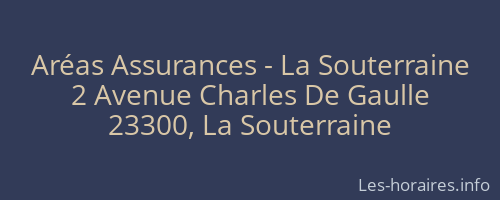 Aréas Assurances - La Souterraine