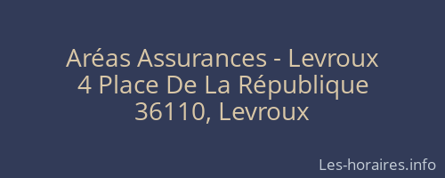 Aréas Assurances - Levroux