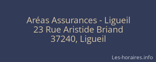 Aréas Assurances - Ligueil