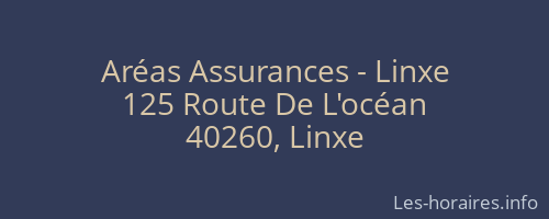 Aréas Assurances - Linxe