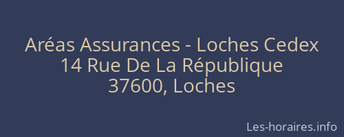 Aréas Assurances - Loches Cedex