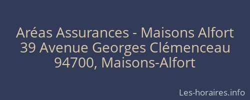 Aréas Assurances - Maisons Alfort