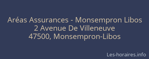 Aréas Assurances - Monsempron Libos