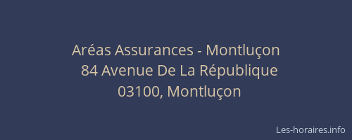 Aréas Assurances - Montluçon