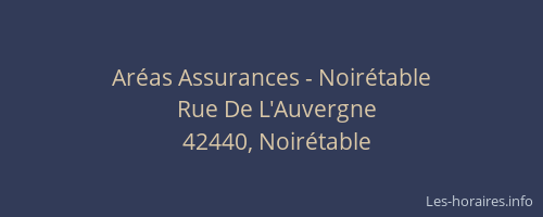 Aréas Assurances - Noirétable