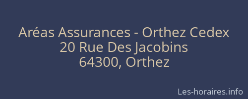Aréas Assurances - Orthez Cedex