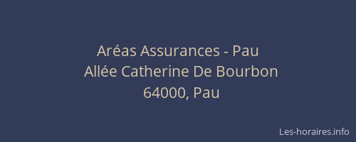 Aréas Assurances - Pau