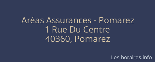 Aréas Assurances - Pomarez