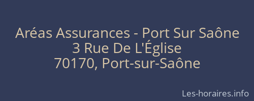 Aréas Assurances - Port Sur Saône