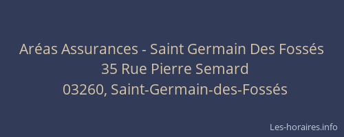 Aréas Assurances - Saint Germain Des Fossés