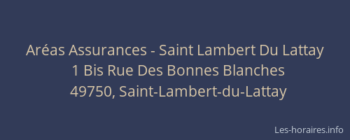 Aréas Assurances - Saint Lambert Du Lattay