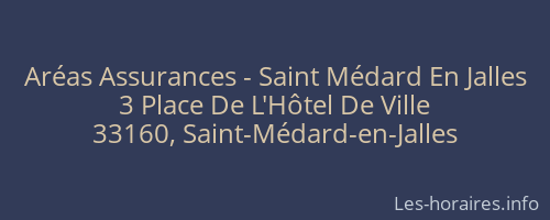 Aréas Assurances - Saint Médard En Jalles
