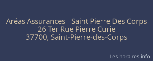 Aréas Assurances - Saint Pierre Des Corps