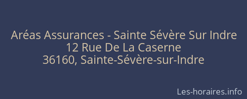 Aréas Assurances - Sainte Sévère Sur Indre