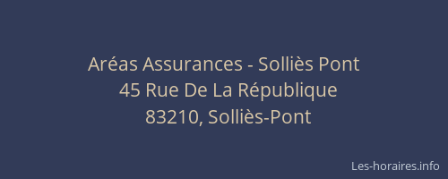 Aréas Assurances - Solliès Pont