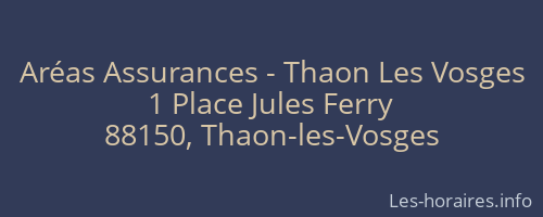 Aréas Assurances - Thaon Les Vosges