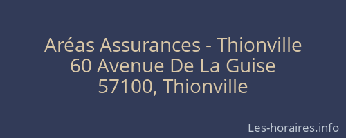 Aréas Assurances - Thionville