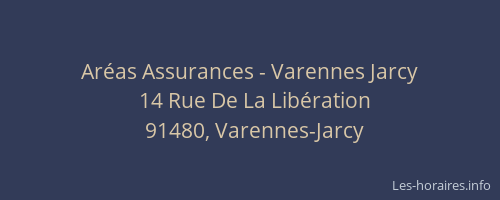Aréas Assurances - Varennes Jarcy