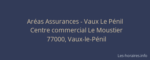 Aréas Assurances - Vaux Le Pénil
