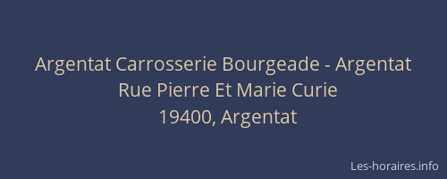 Argentat Carrosserie Bourgeade - Argentat