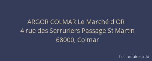 ARGOR COLMAR Le Marché d'OR