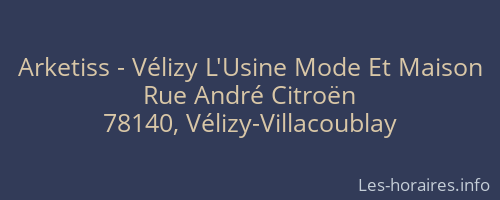 Arketiss - Vélizy L'Usine Mode Et Maison