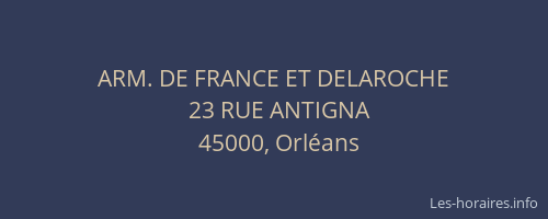 ARM. DE FRANCE ET DELAROCHE
