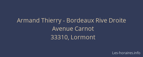 Armand Thierry - Bordeaux Rive Droite