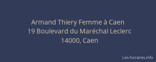 Armand Thiery Femme à Caen