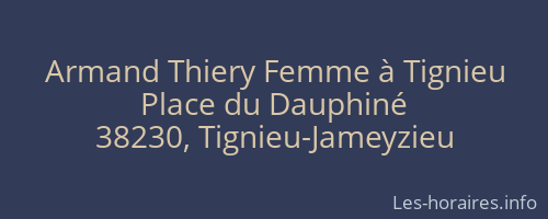 Armand Thiery Femme à Tignieu