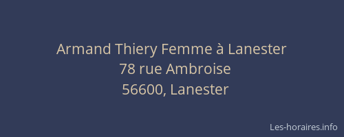 Armand Thiery Femme &agrave; Lanester
