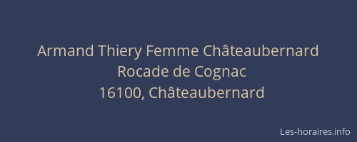 Armand Thiery Femme Châteaubernard