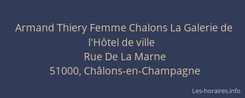 Armand Thiery Femme Chalons La Galerie de l'Hôtel de ville