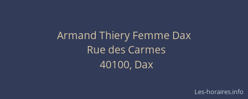 Armand Thiery Femme Dax