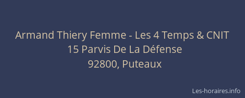 Armand Thiery Femme - Les 4 Temps & CNIT