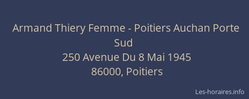 Armand Thiery Femme - Poitiers Auchan Porte Sud